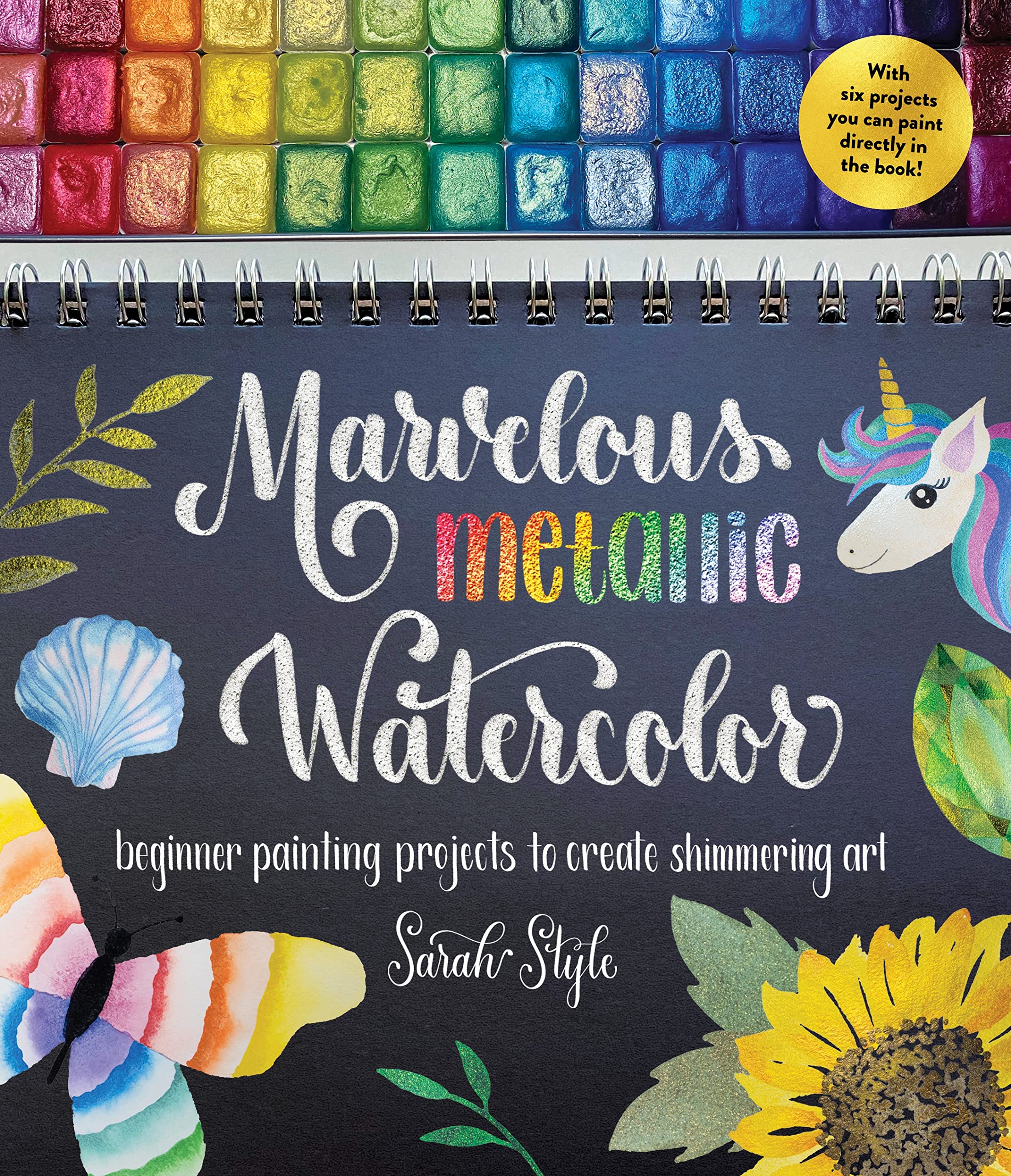 Marvelous Metallic Watercolor: Beginner Painting Projects To Create Shimmering Art,Used