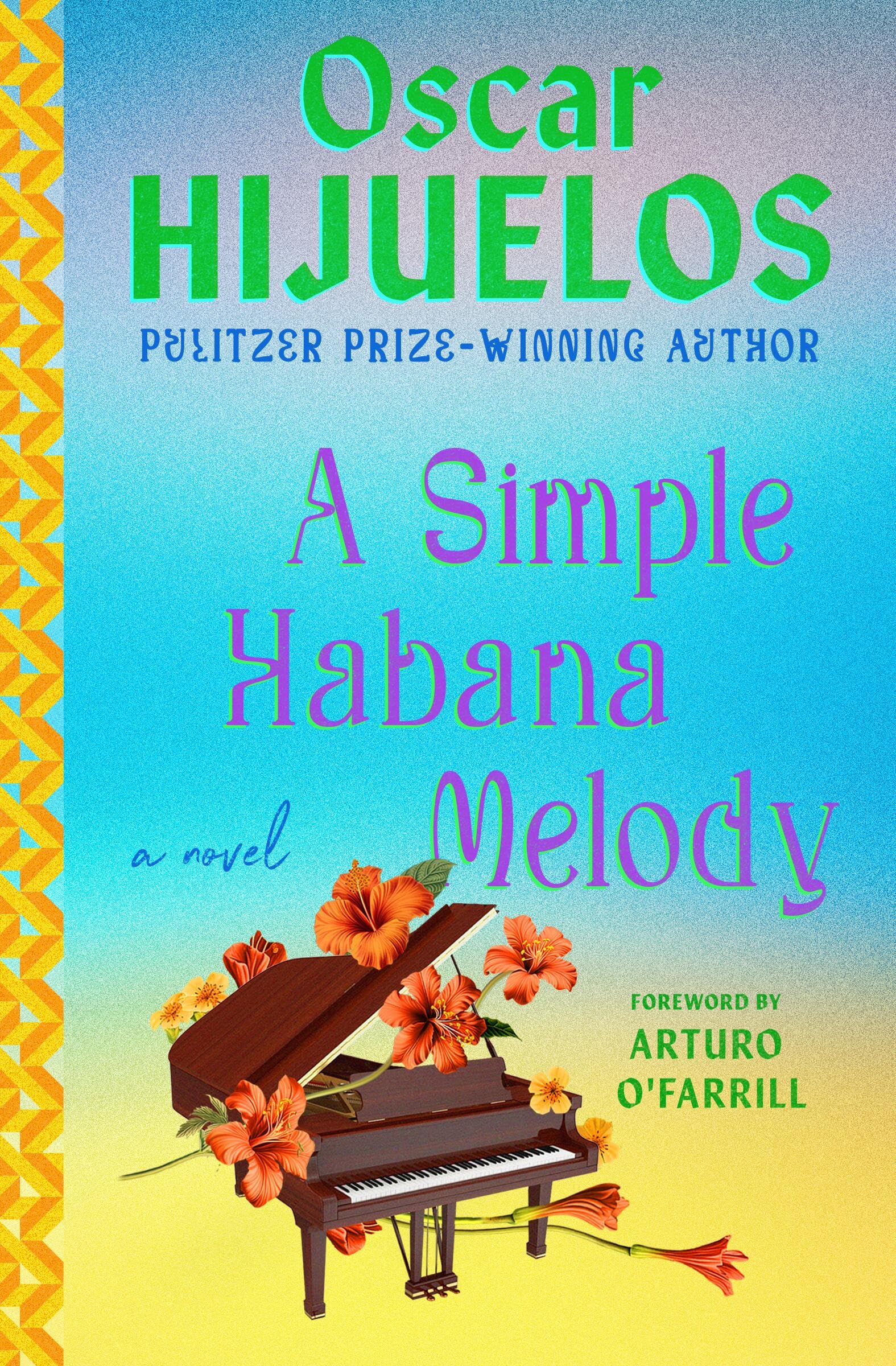 A Simple Habana Melody: A Novel