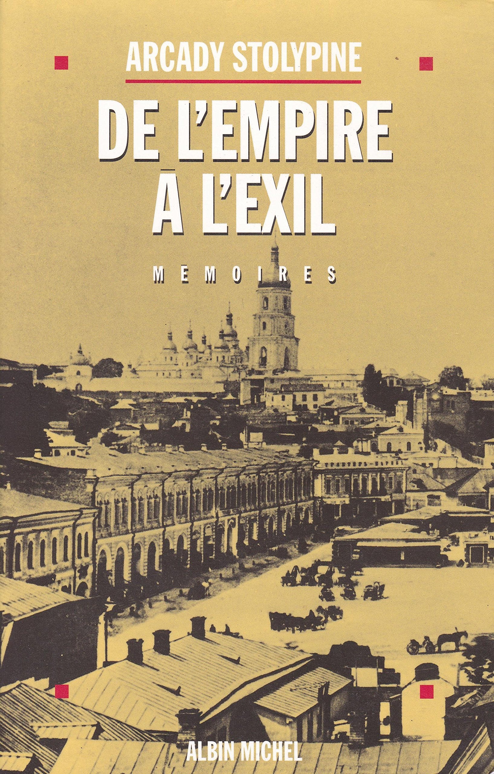 De L'Empire A L'Exil (Memoires  Temoignages  Biographies) (French Edition)