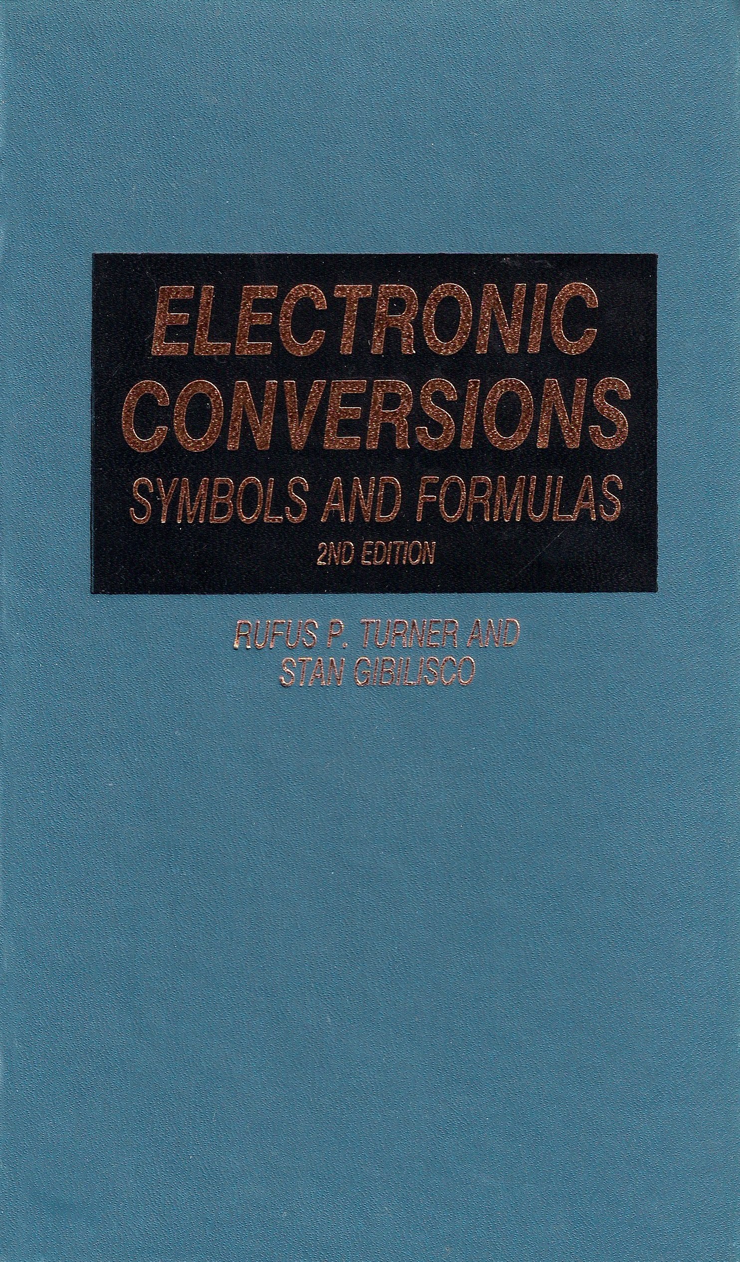 Electronic conversions, symbols, and formulas,Used