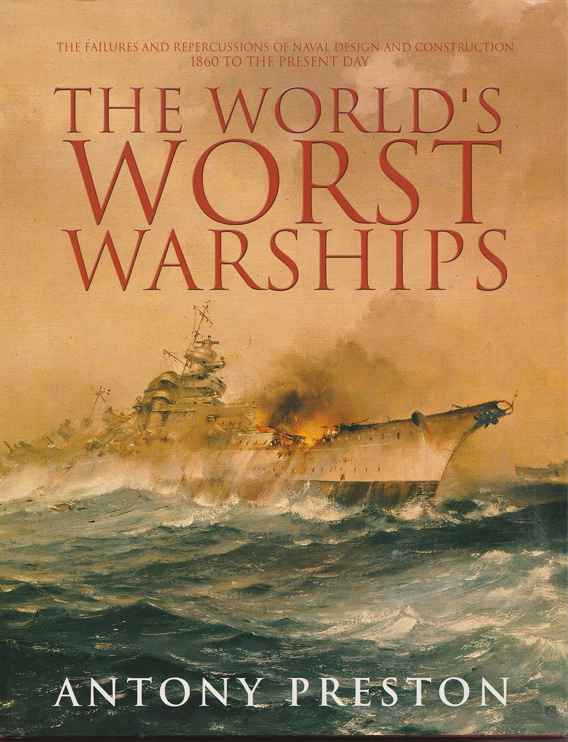 Worlds Worst Warships