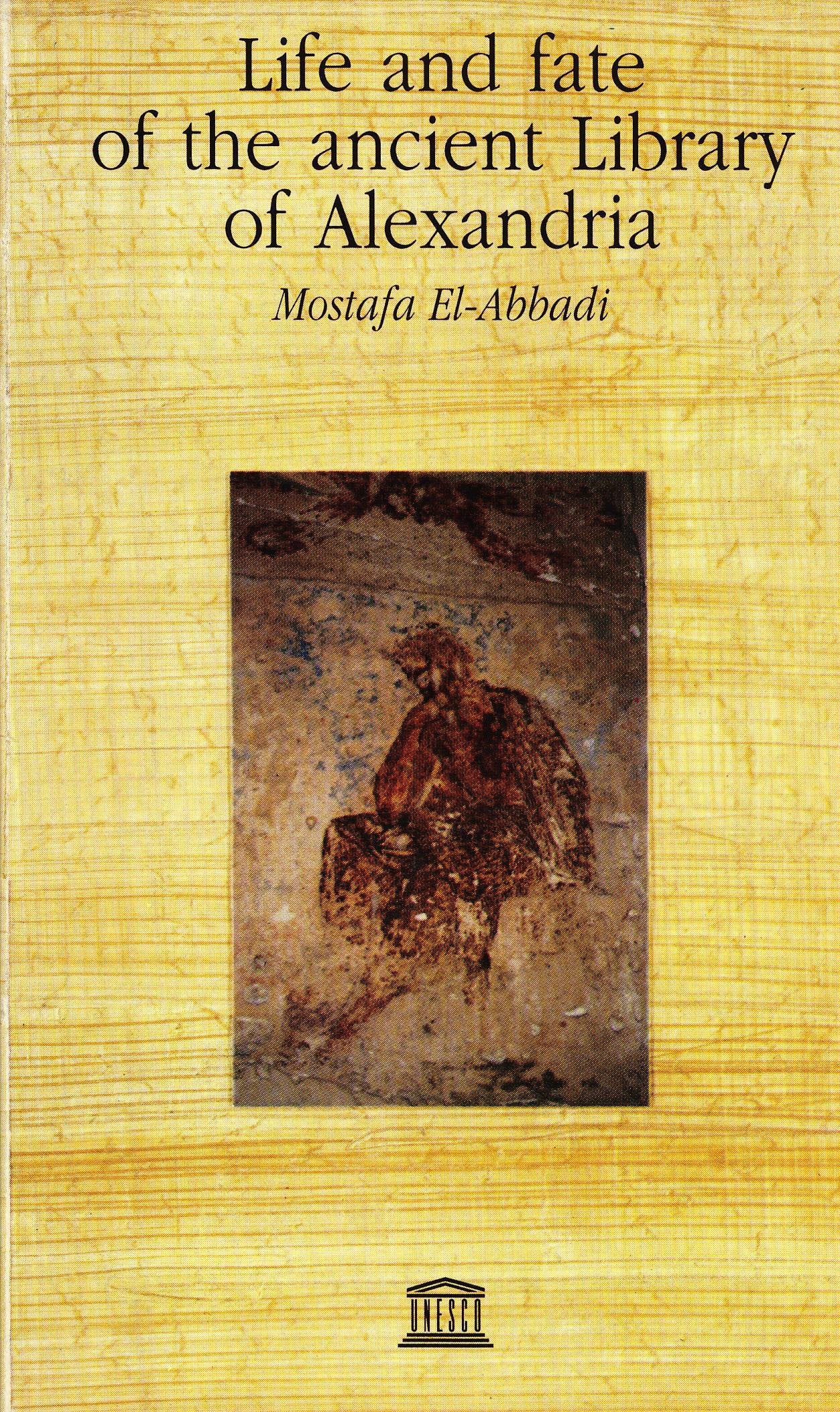 Life and Fate of the Ancient Library of Alexandria,Used