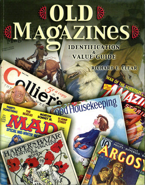 Old Magazines: Identification & Value Guide,Used