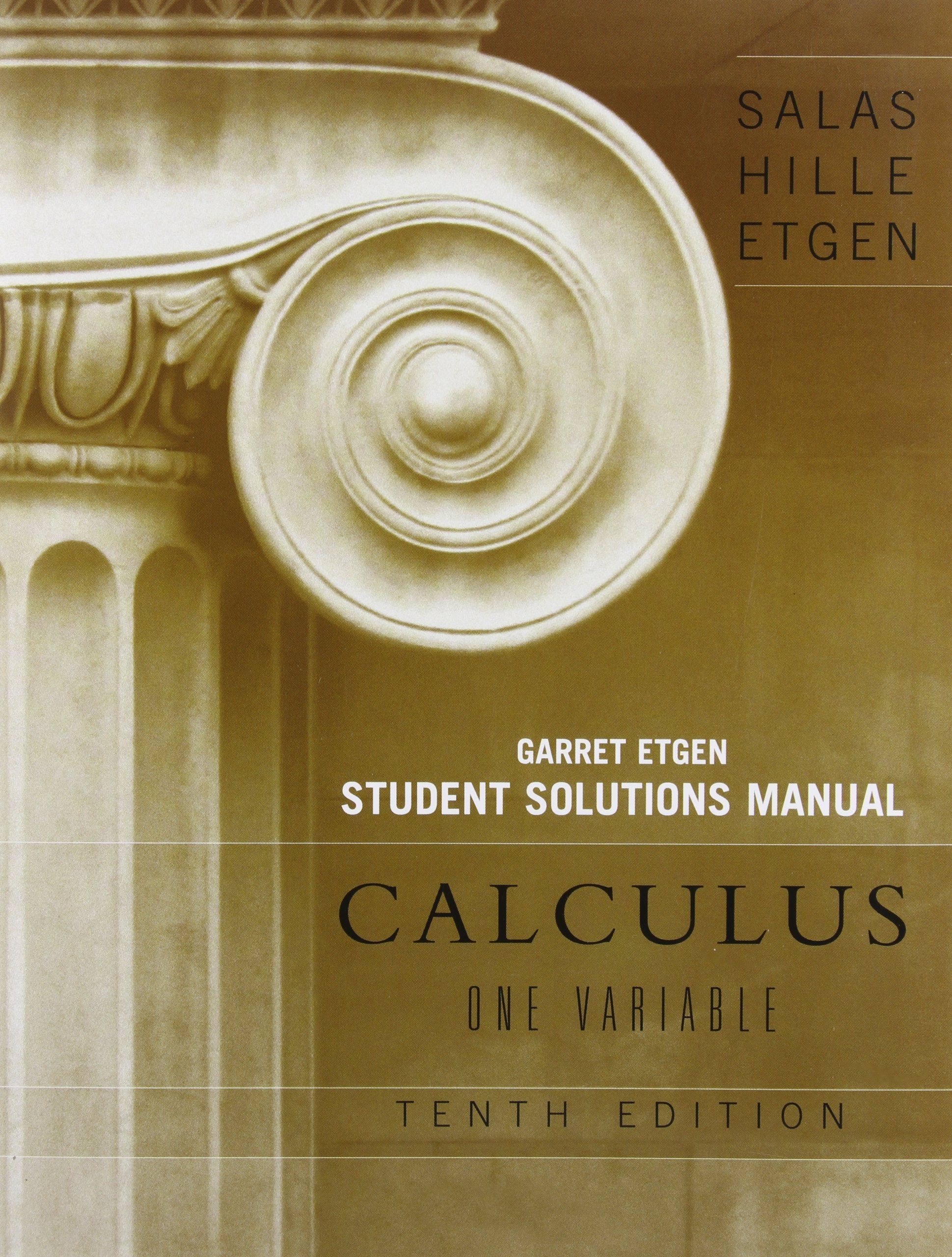 Calculus: One and Several Variables, Student Solutions Manual, Ninth Edition,Used