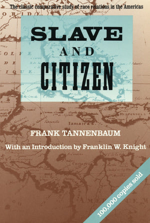 Slave and Citizen: The Classic Comparative Study of Race Relations in the Americas,Used