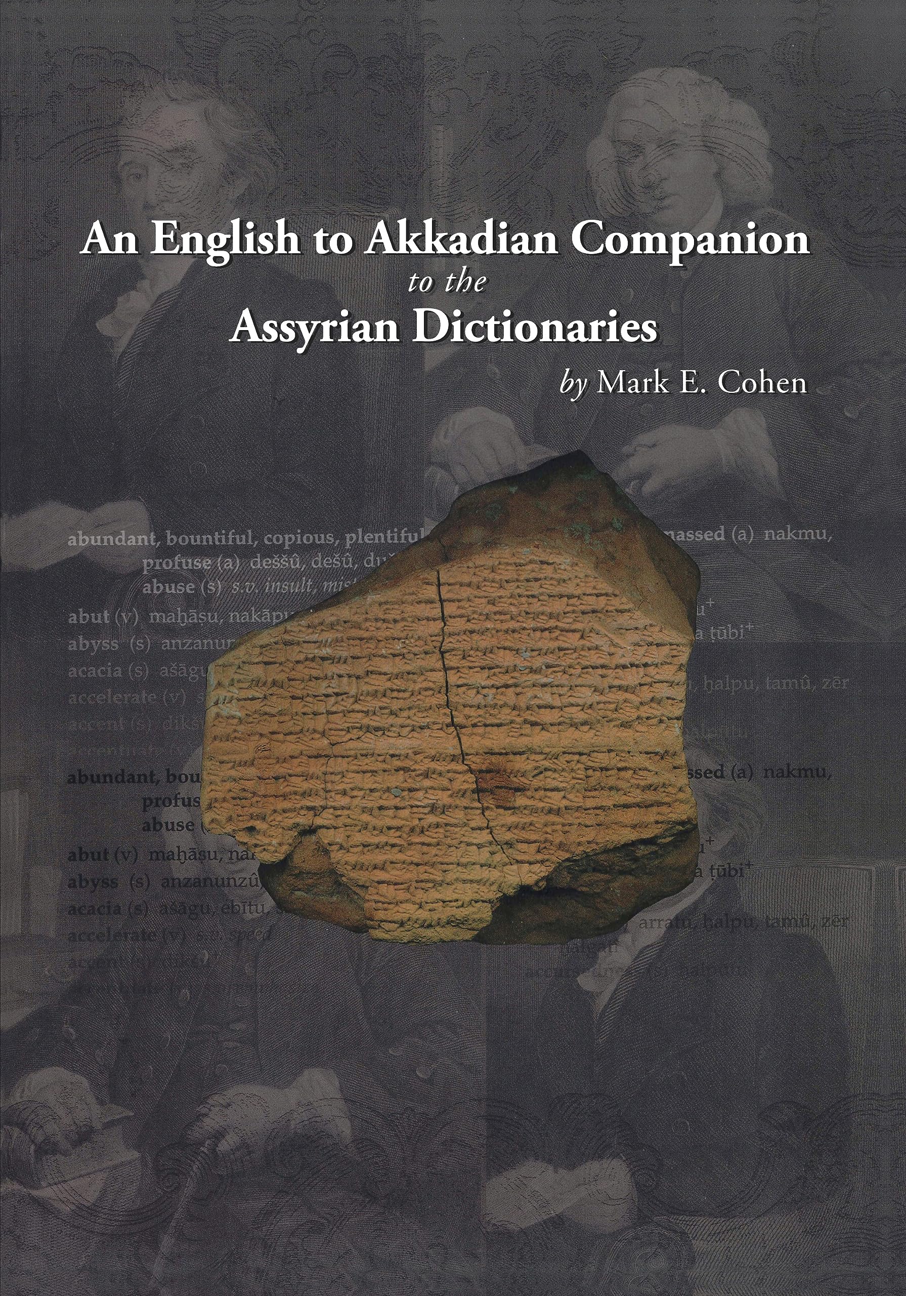 An English to Akkadian Companion to the Assyrian Dictionaries,Used