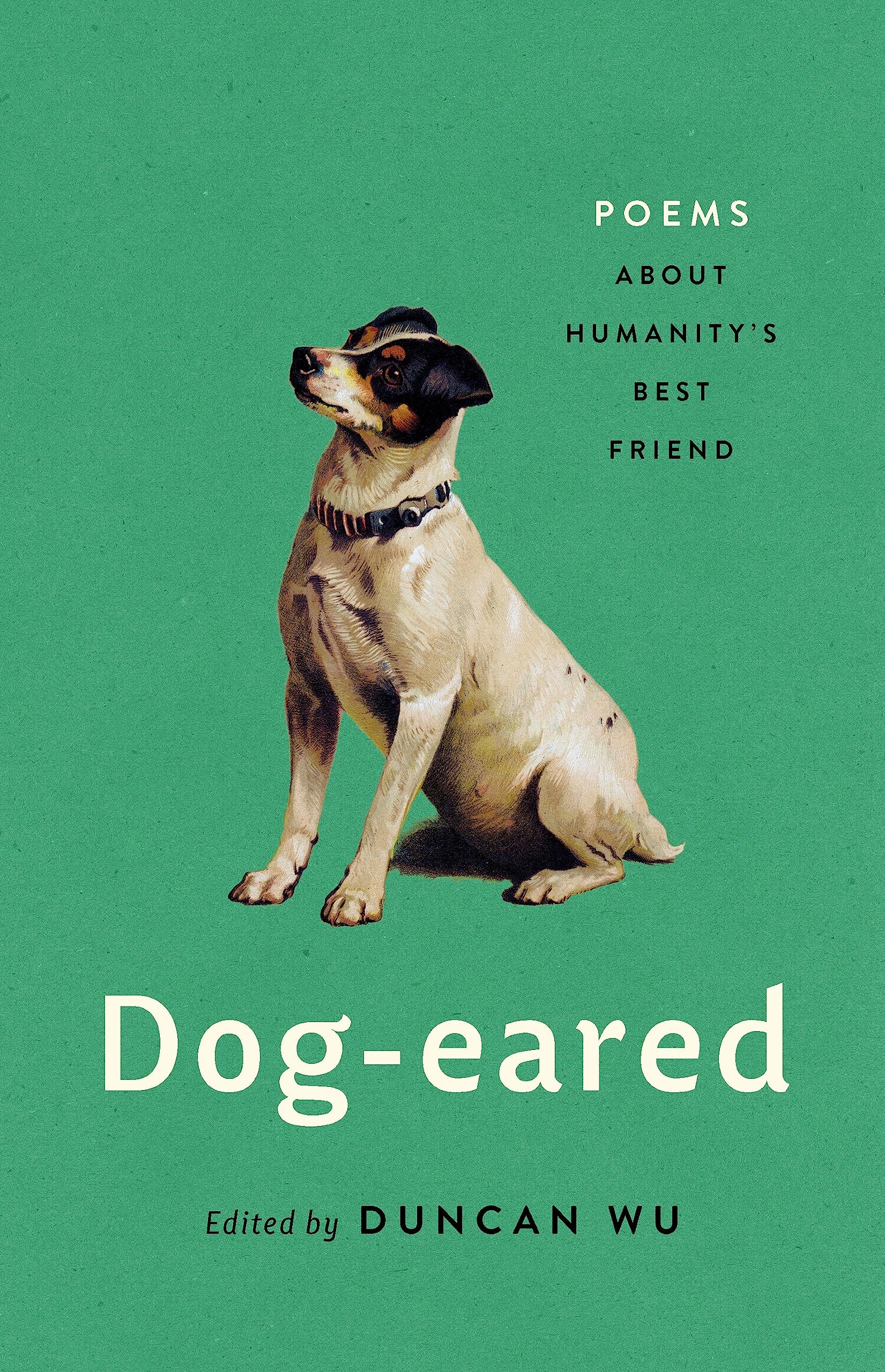 Dogeared: Poems About Humanity'S Best Friend