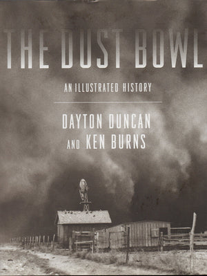 The Dust Bowl: An Illustrated History,New