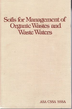 Soils for Management of Organic Wastes and Waste Waters,Used
