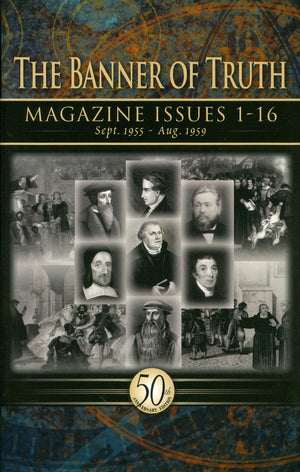 Banner Of Truth Magazine,New