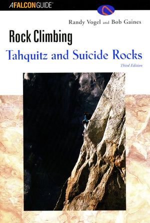 Rock Climbing Tahquitz and Suicide Rocks, 3rd,Used