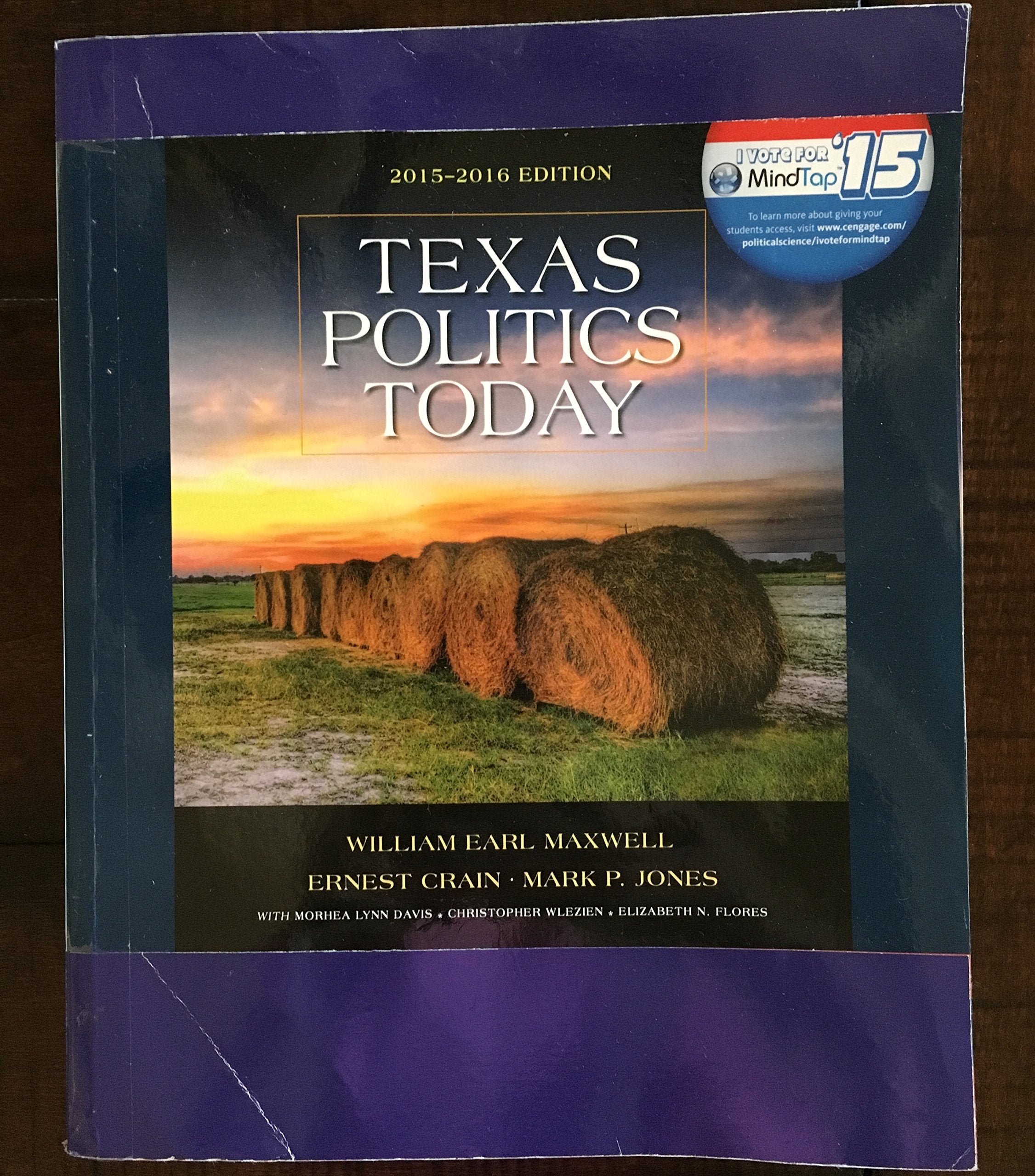 Texas Politics Today 20152016 Edition (Book Only),Used
