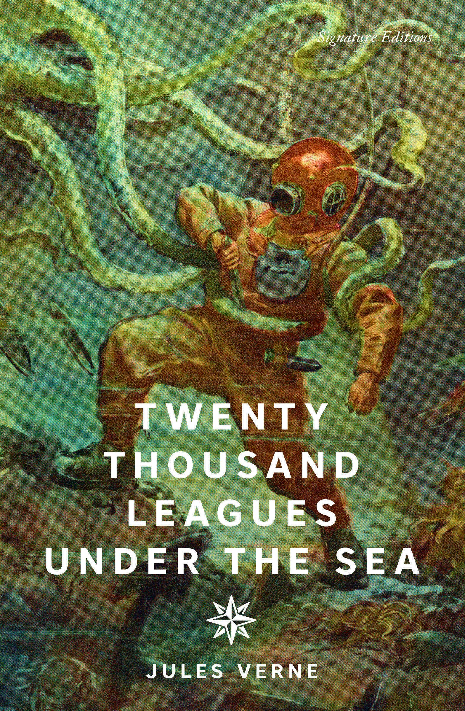 Twenty Thousand Leagues Under The Sea (Signature Editions)