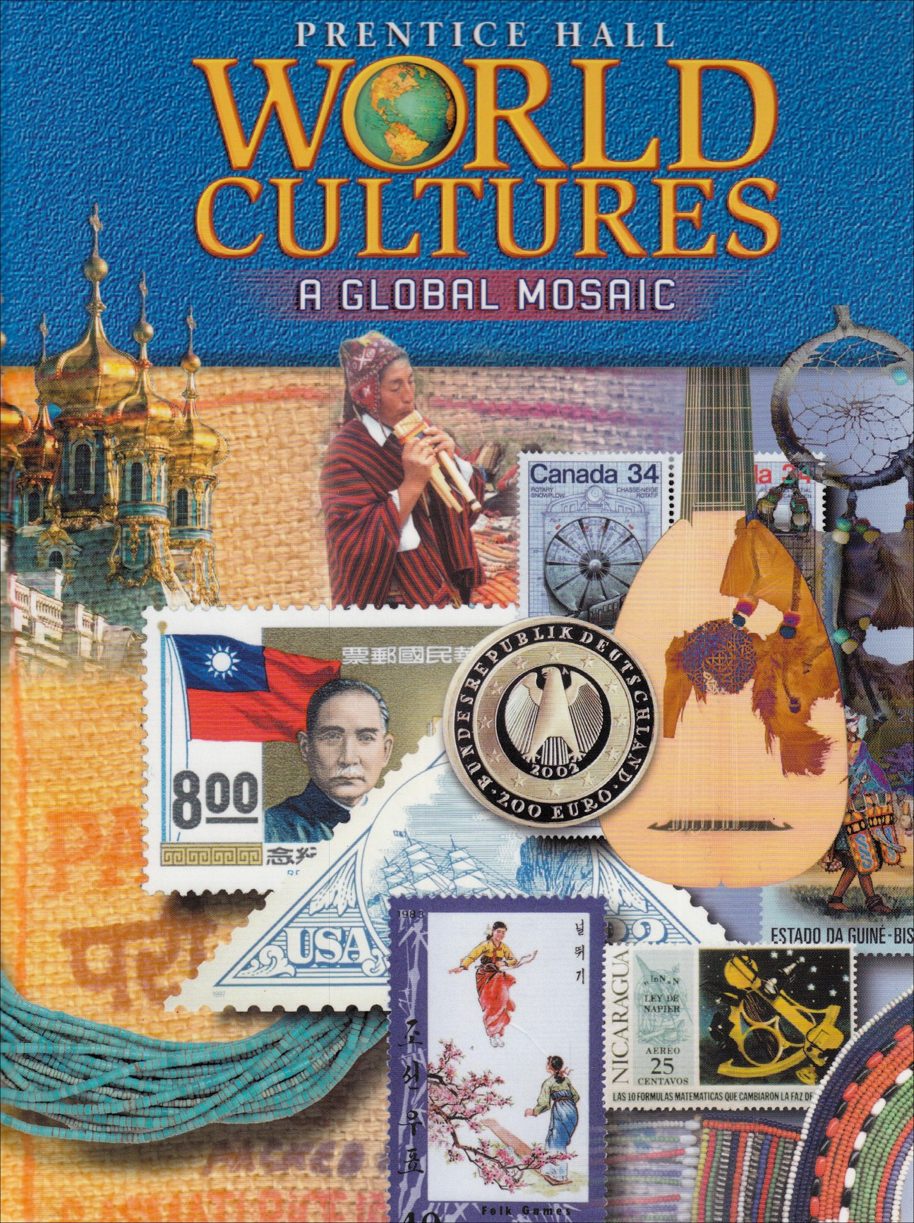World Cultures: A Global Mosaic, 5th Edition,Used