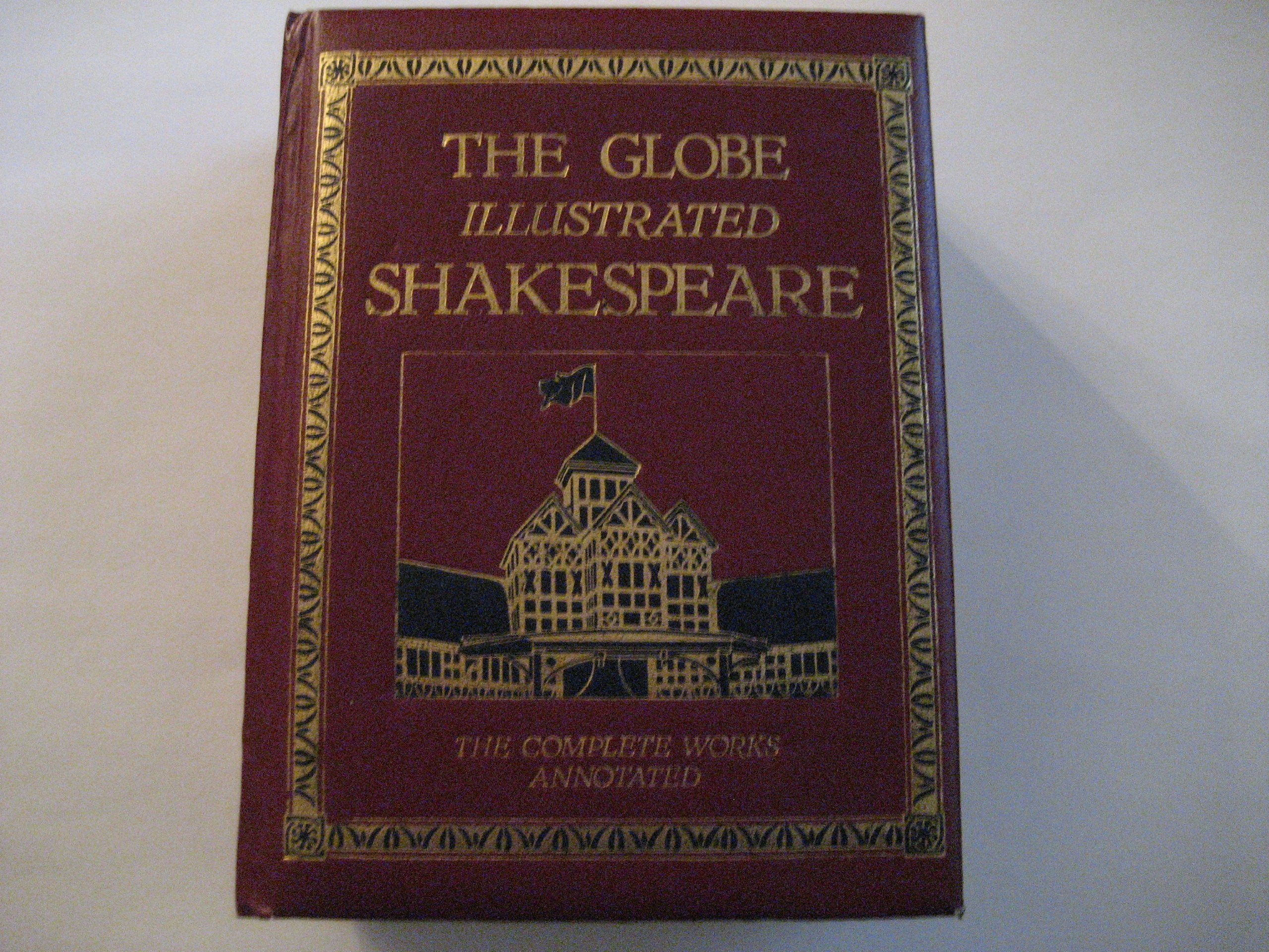The Globe Illustrated Shakespeare: The Complete Works Annotated,New