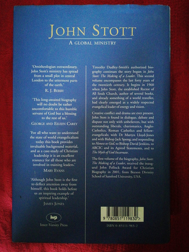 John Stott: A Global Ministry: A Biography of the Later Years, Vol. 2,Used