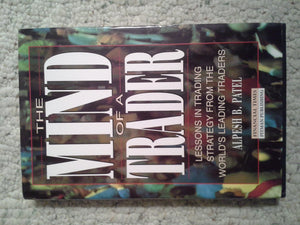The Mind of a Trader: Lessons in Trading Strategy from the World's Leading Traders,Used