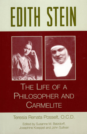 Edith Stein: The Life of a Philosopher and Carmelite (Collected Works of Edith Stein, Sister Teresa Benedicta),Used
