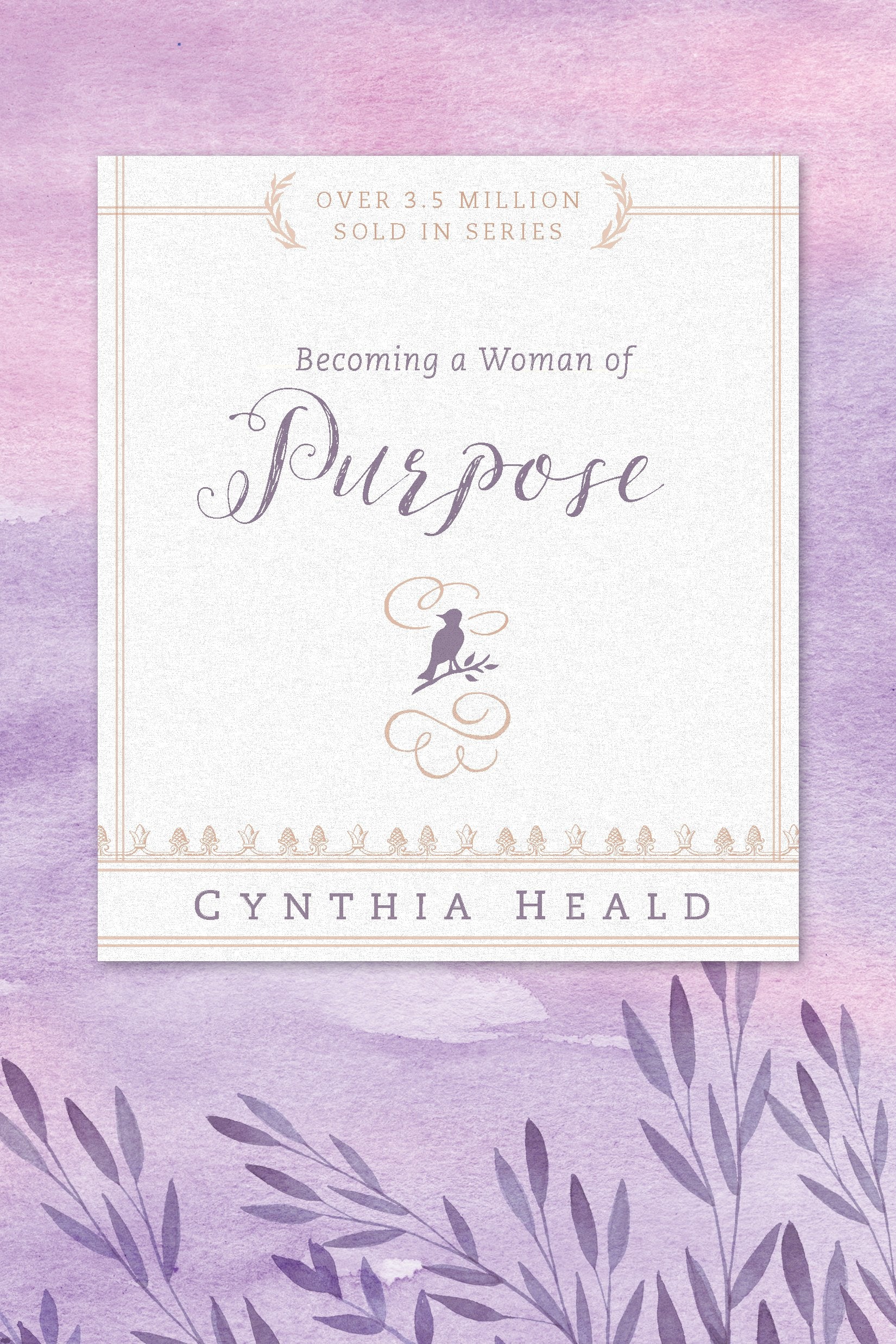Becoming a Woman of Purpose (Bible Studies: Becoming a Woman),Used