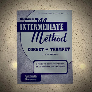Rubank Intermediate Method  Cornet or Trumpet (Rubank Educational Library),New