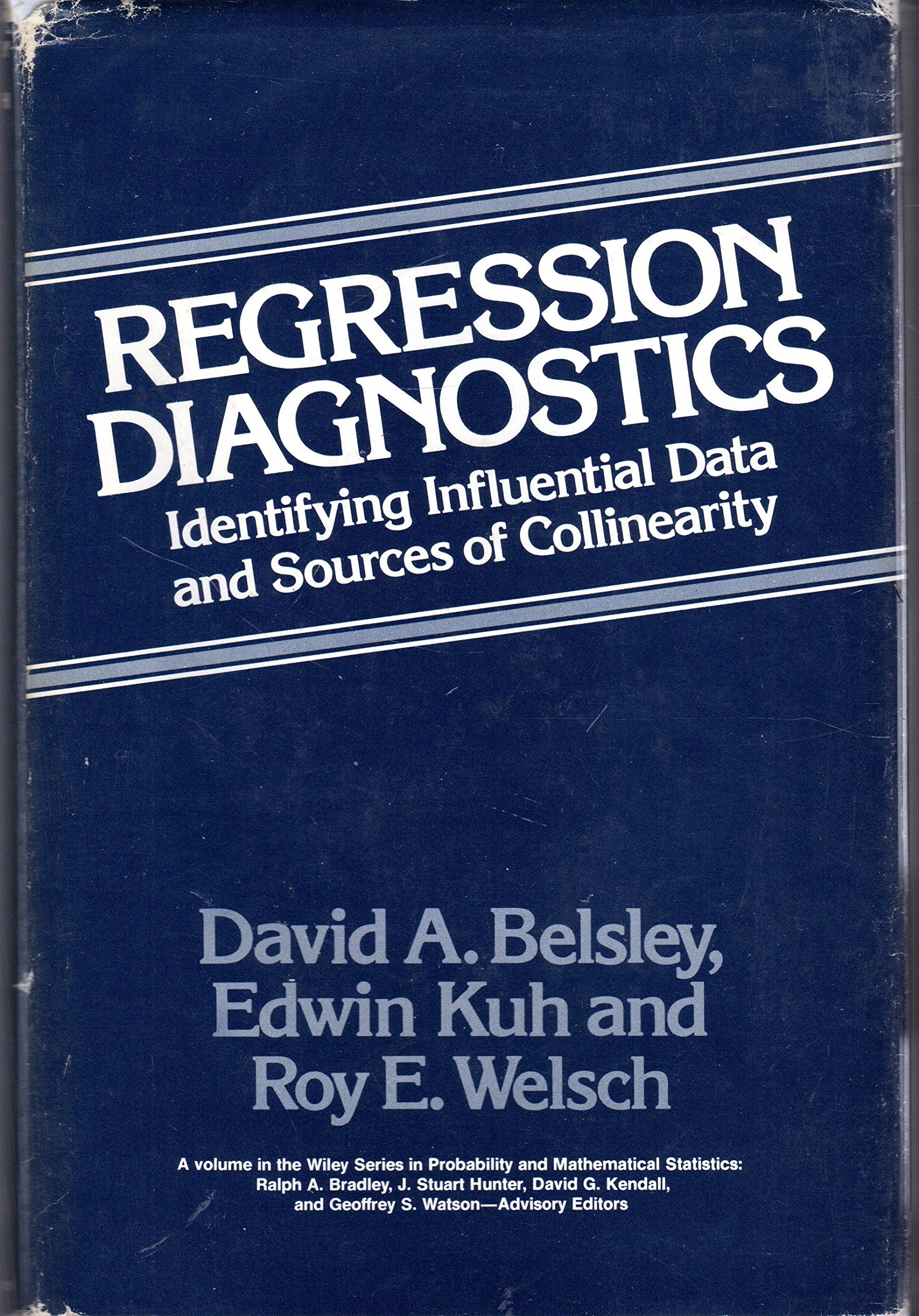 Regression Diagnostics: Identifying Influential Data And Sources Of Collinearity (Wiley Series In Probability And Statistics),Used