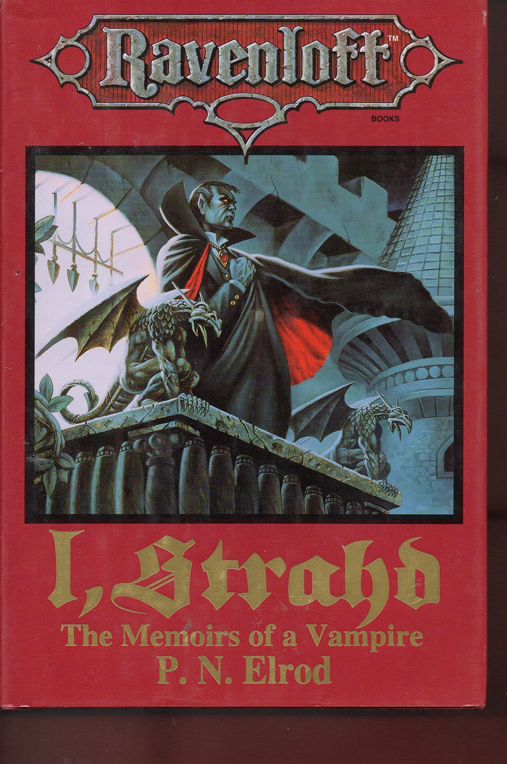 I, Strahd : The Memoirs of a Vampire (Ravenloft Books),Used