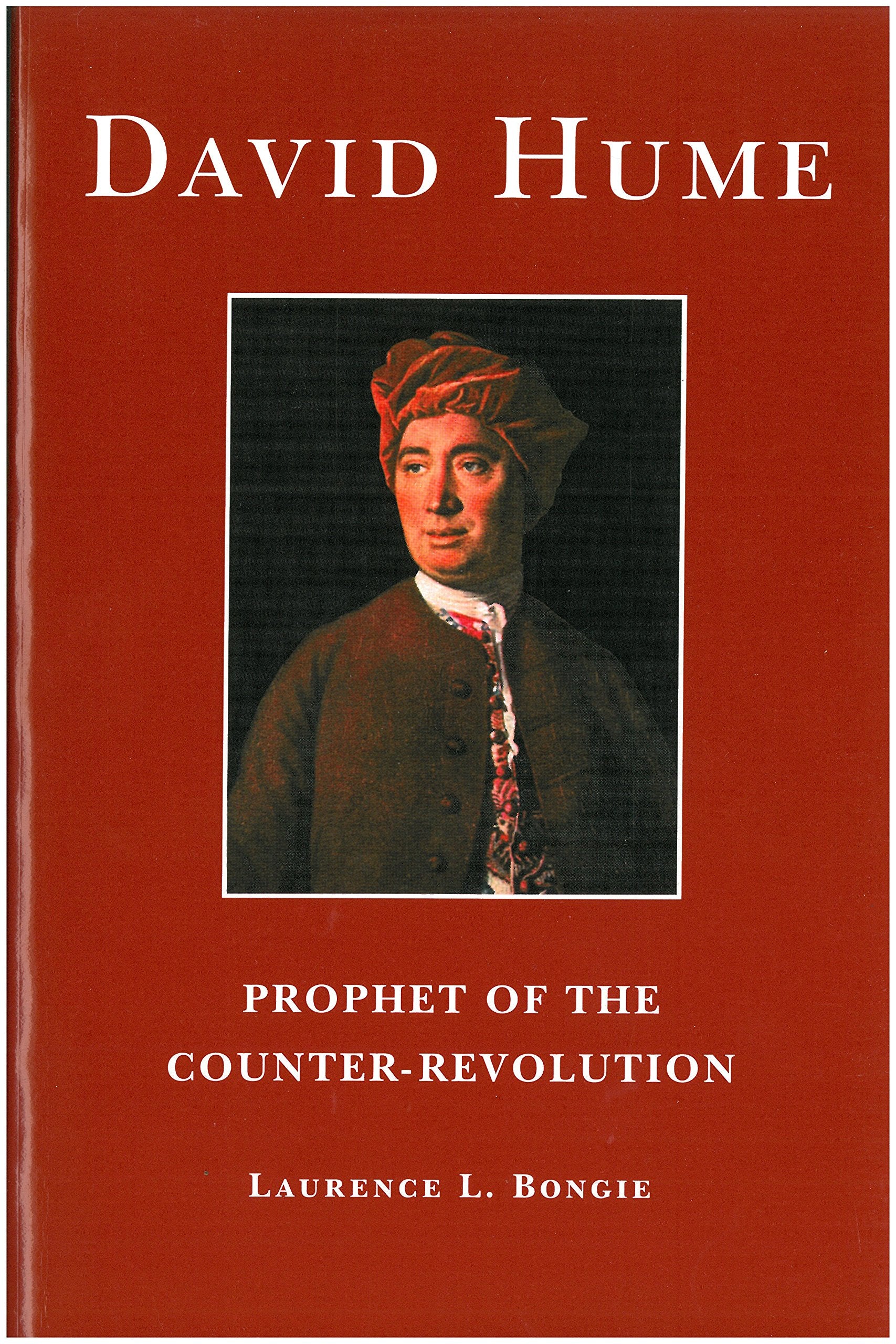 David Hume: Prophet of the Counterrevolution,Used