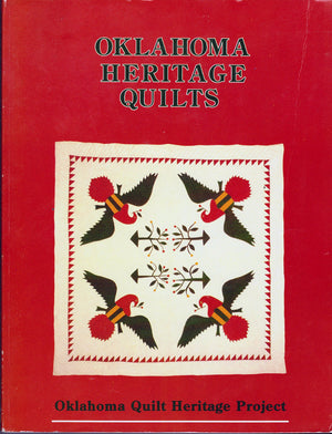 Oklahoma Heritage Quilts: A Sampling Of Quilts Made In Brought To Oklahoma Before 1940,New