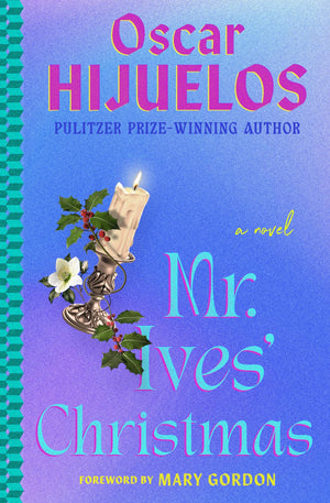 Mr. Ives Christmas: A Novel