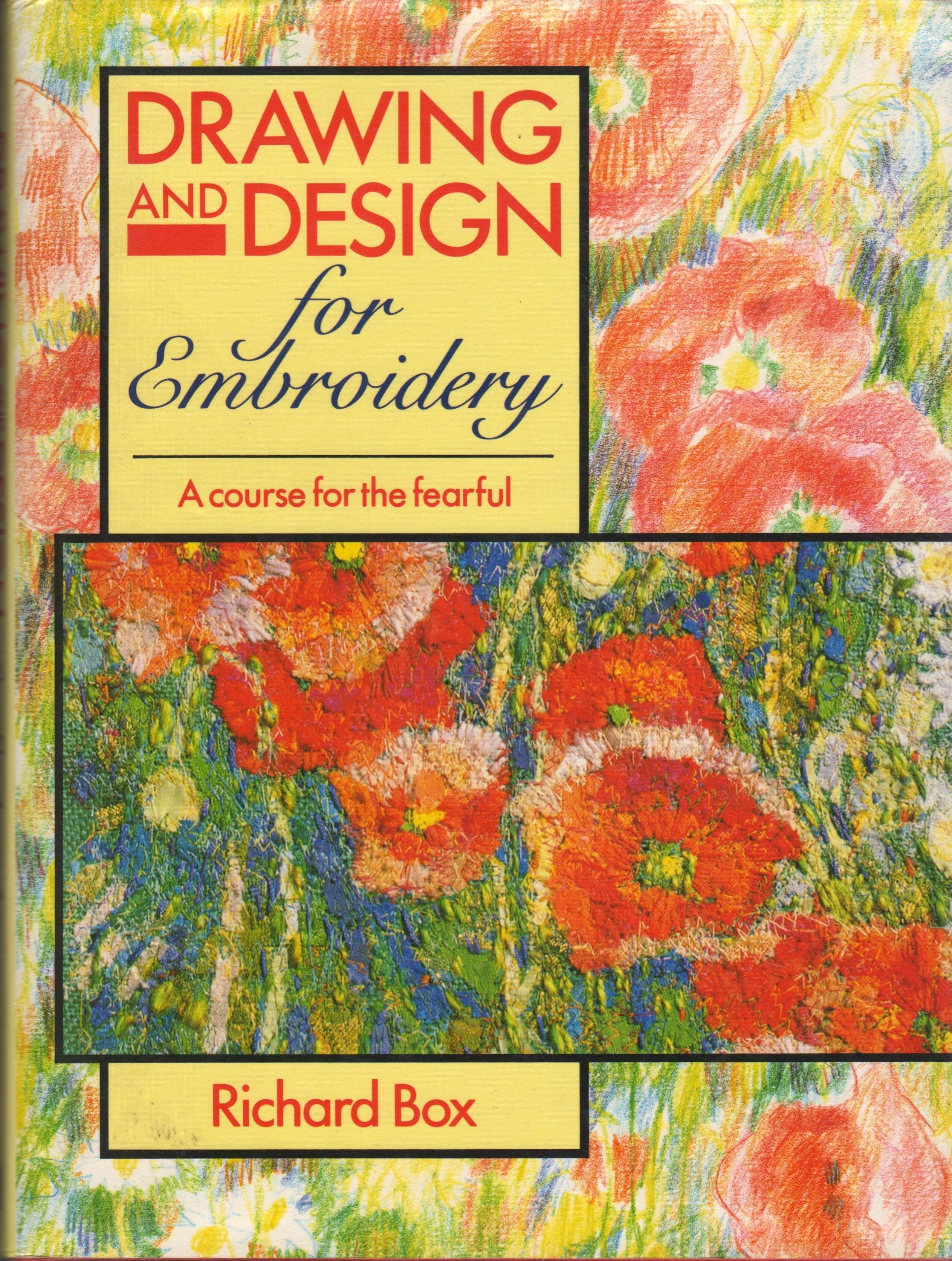 Drawing and Design for Embroidery: A Course for the Fearful,Used