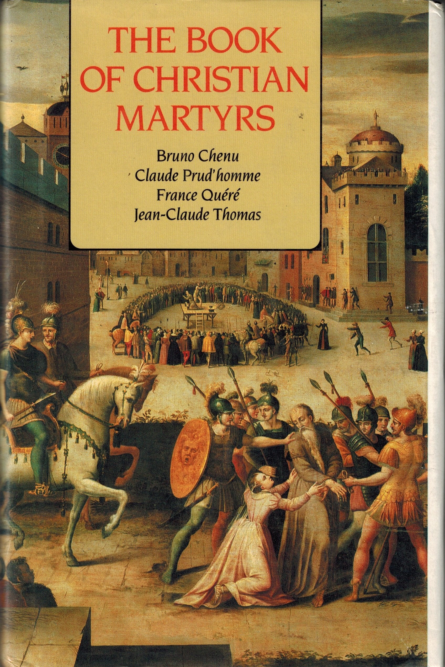 The Book of Christian Martyrs,Used