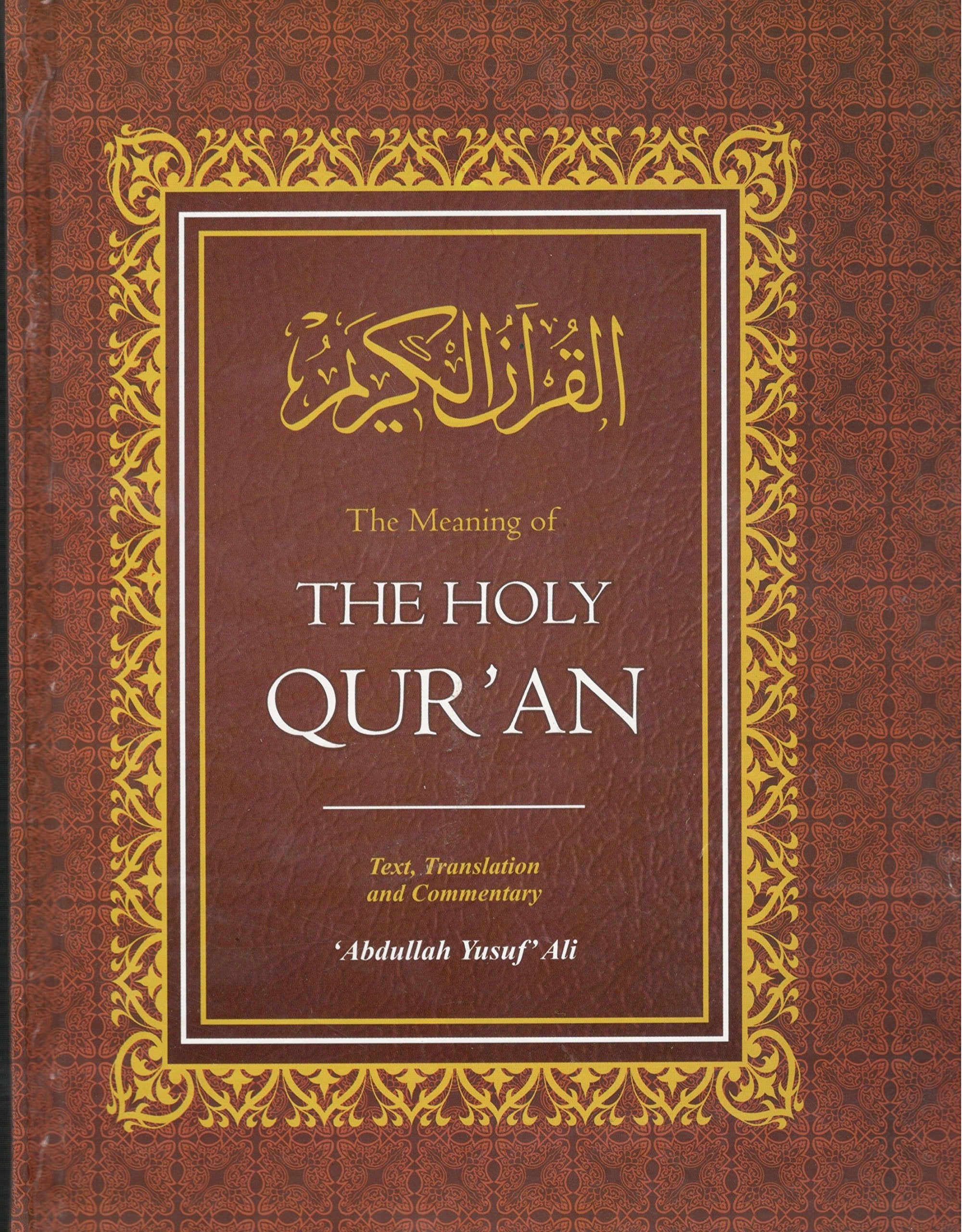 The Meaning of the Holy Qur'an: Complete Translation with Selected Notes,Used