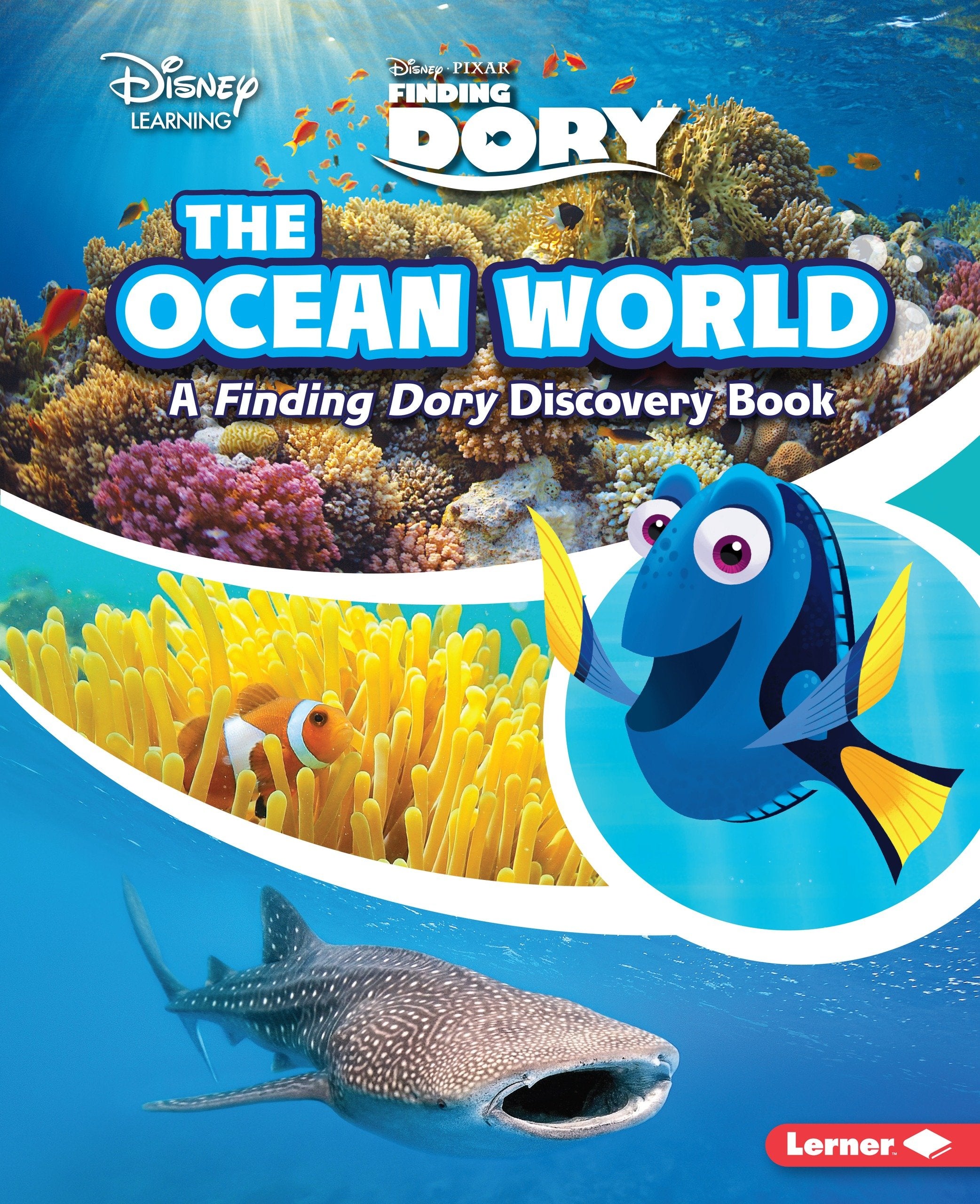 The Ocean World: A Finding Dory Discovery Book (Disney Learning Disney Pixar Finding Dory),Used