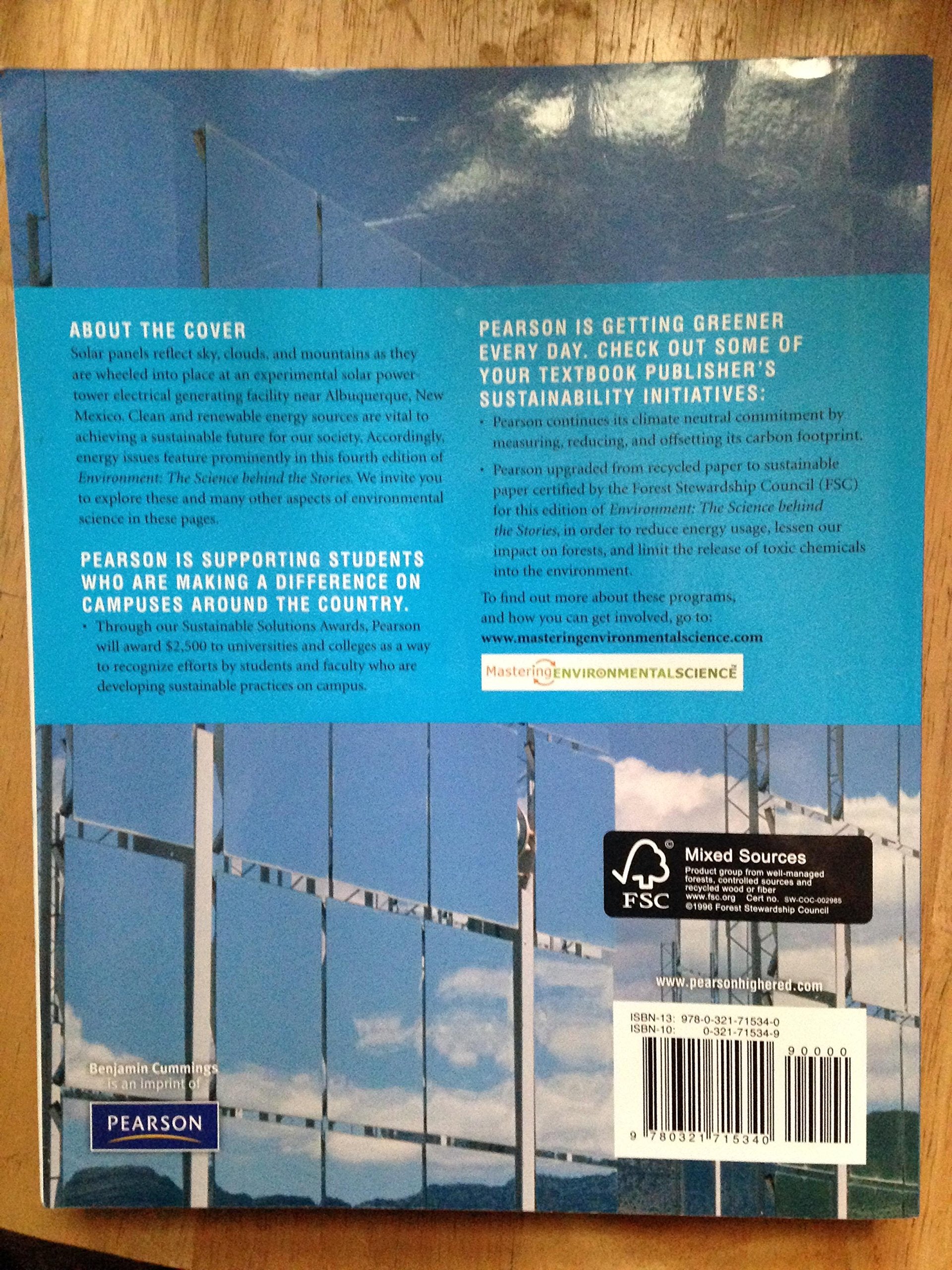 Environment: The Science behind the Stories (4th Edition),Used