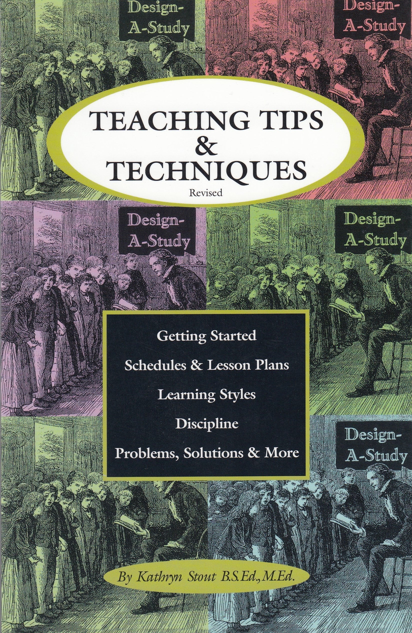 Teaching tips & techniques: Help for the homeschooling parent,Used