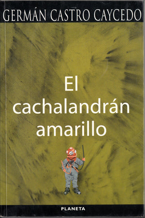 El cachalandra? amarillo (Spanish Edition),Used