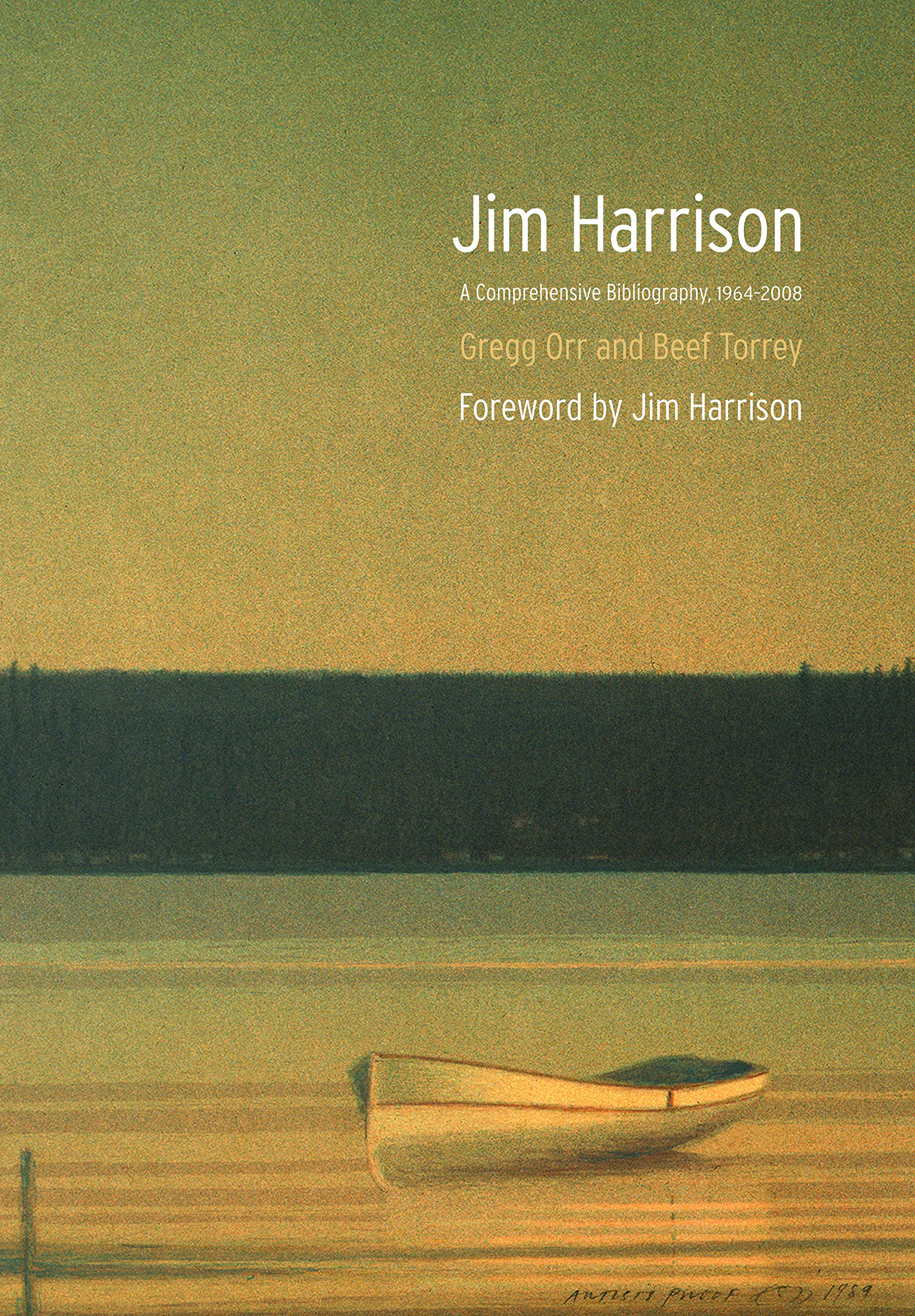 Jim Harrison: A Comprehensive Bibliography, 19642008,Used