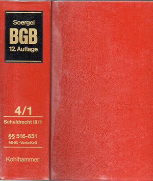 Burgerliches Gesetzbuch Mit Einfuhrungsgesetz Und Nebengesetzen (Bgb): Band 4/1, Schuldrecht 3/1: 516651 Bgb; Mhg; Verbrkrg (Ge,Used