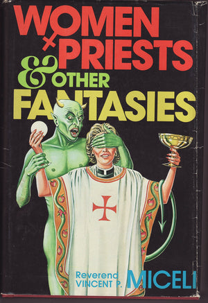 Women Priests and Other Fantasies,Used
