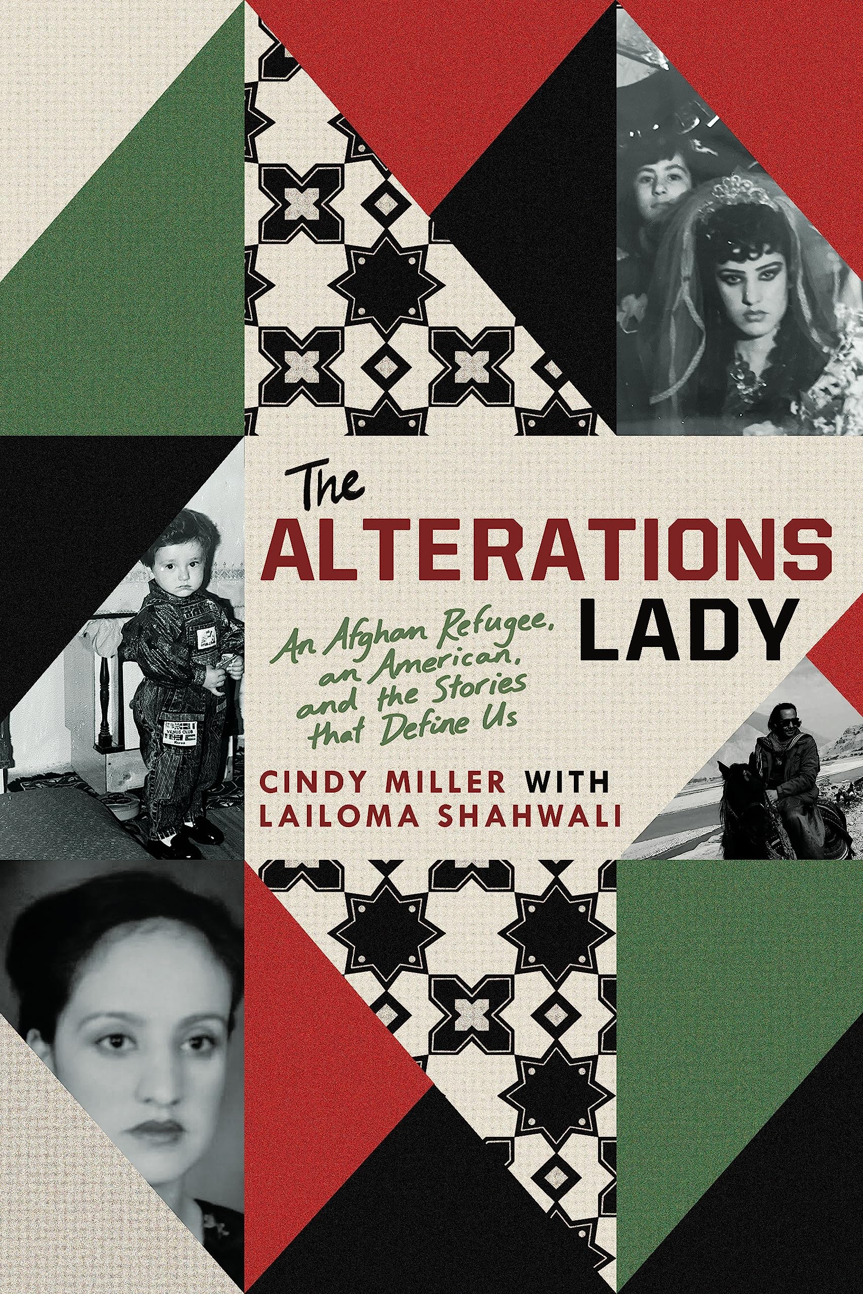 The Alterations Lady: An Afghan Refugee, an American, and the Stories that Define Us,New