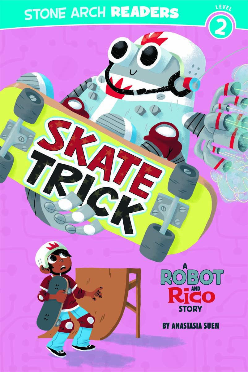 Skate Trick: A Robot and Rico Story (Stone Arch Readers. Level 2),Used