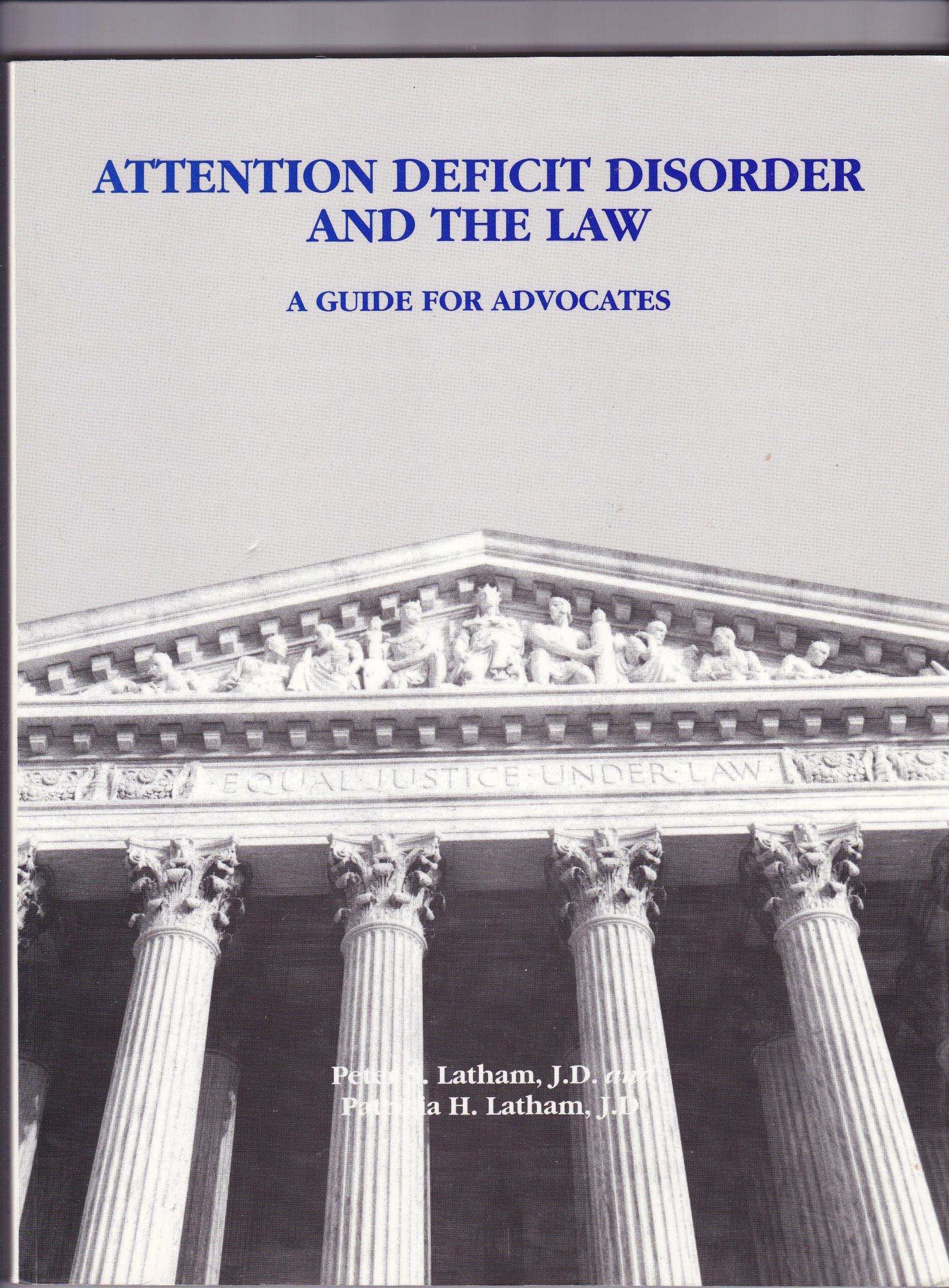 Attention Deficit Disorder and the Law,Used