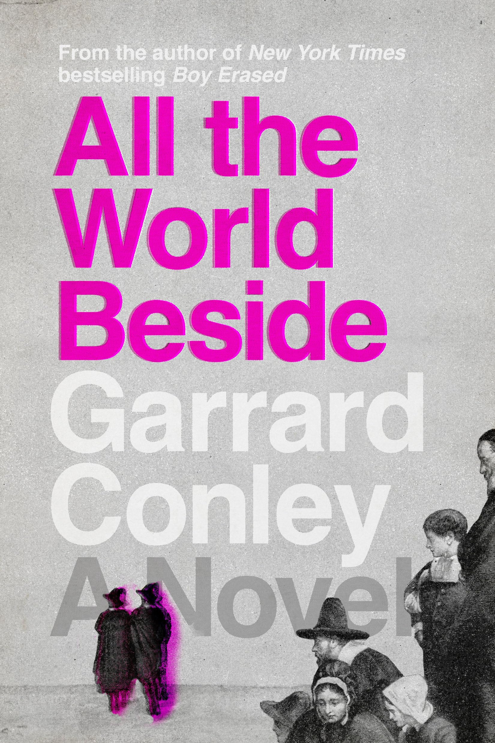 All The World Beside: A Novel,Used