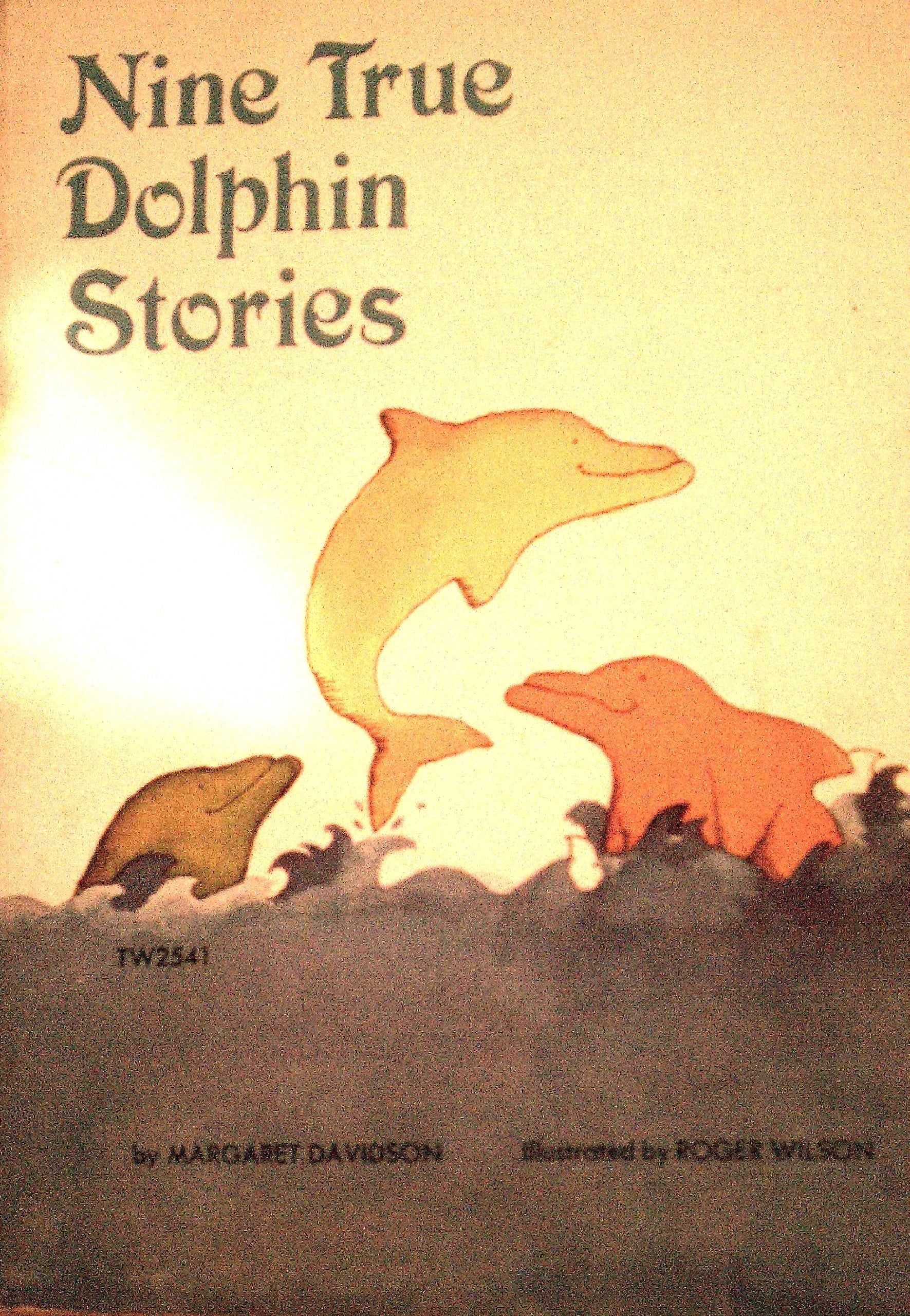 Nine True Dolphin Stories,New