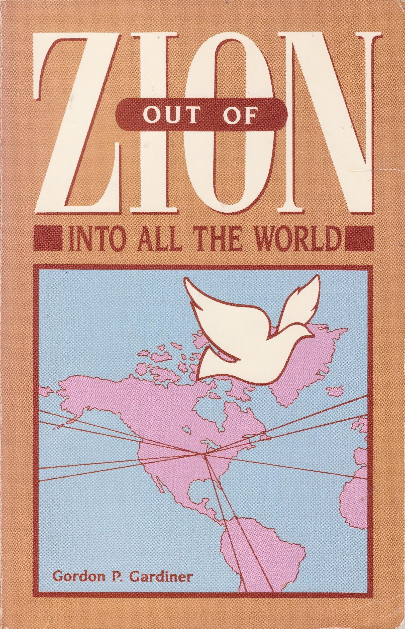 Out Of Zion Into All The World
