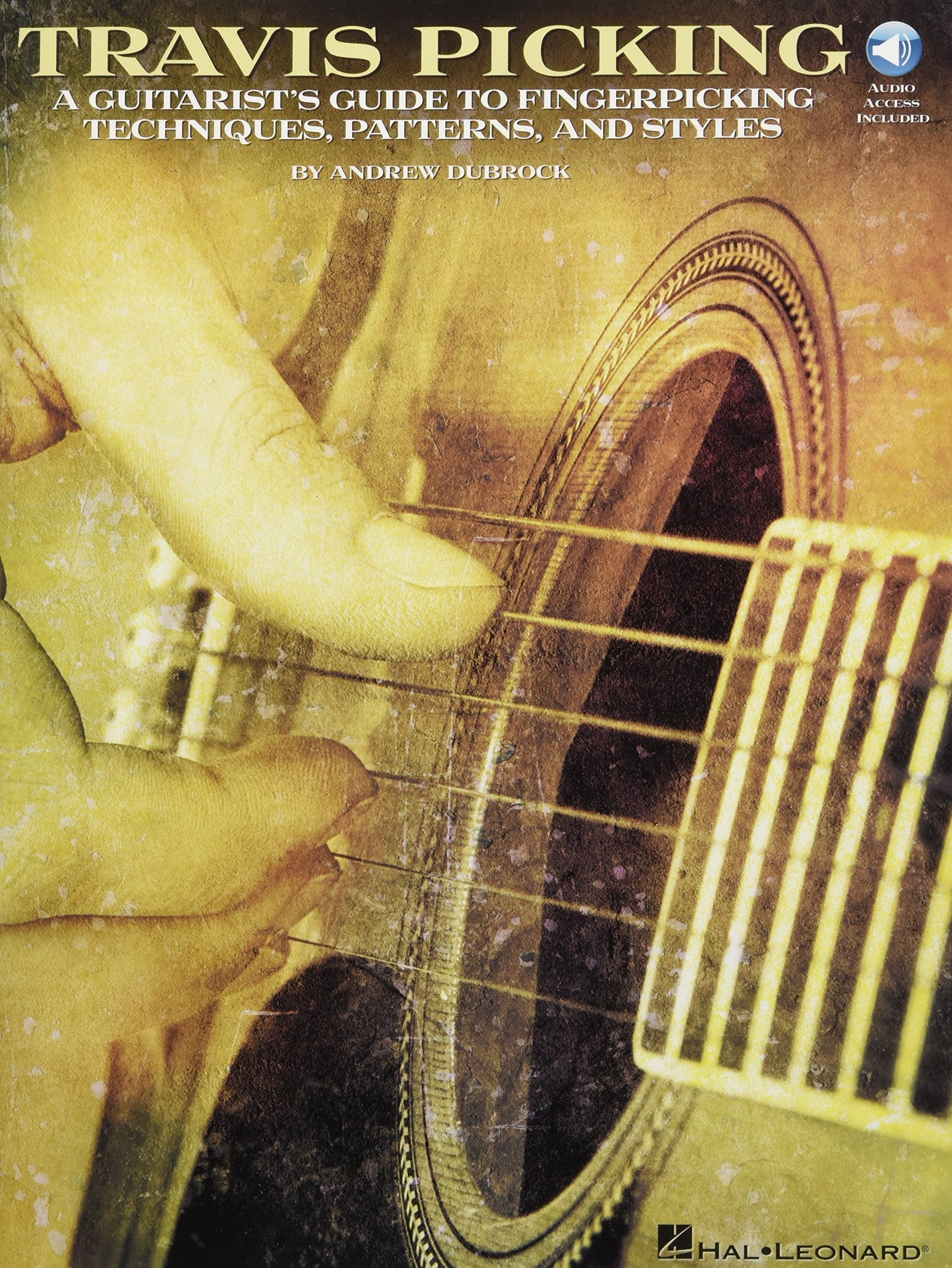 Travis Picking: A Guitarist's Guide to Fingerpicking Techniques, Patterns, and Styles,New