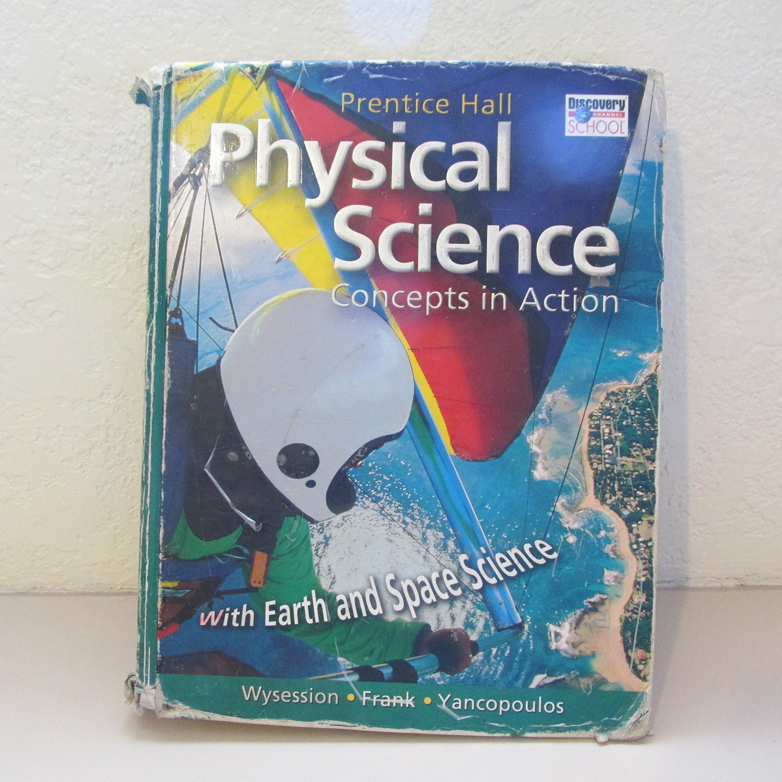 Prentice Hall Physical Science: Concepts in Action With Earth and Space Science,Used