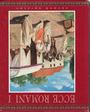 Ecce Romani I: A Latin Reading Program : Meeting the Family, Rome at Last,Used
