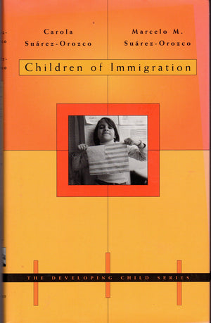 Children of Immigration (DEVELOPING CHILD),New