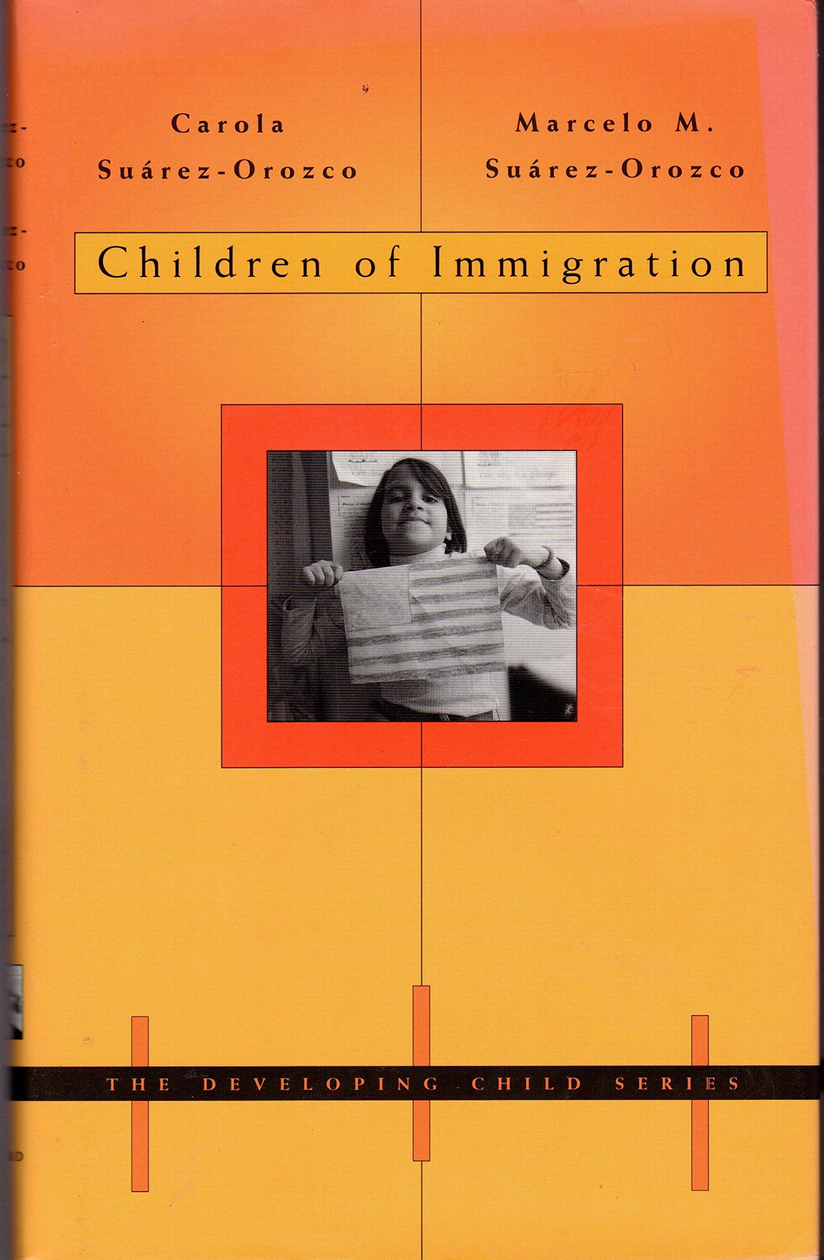 Children of Immigration (DEVELOPING CHILD),Used